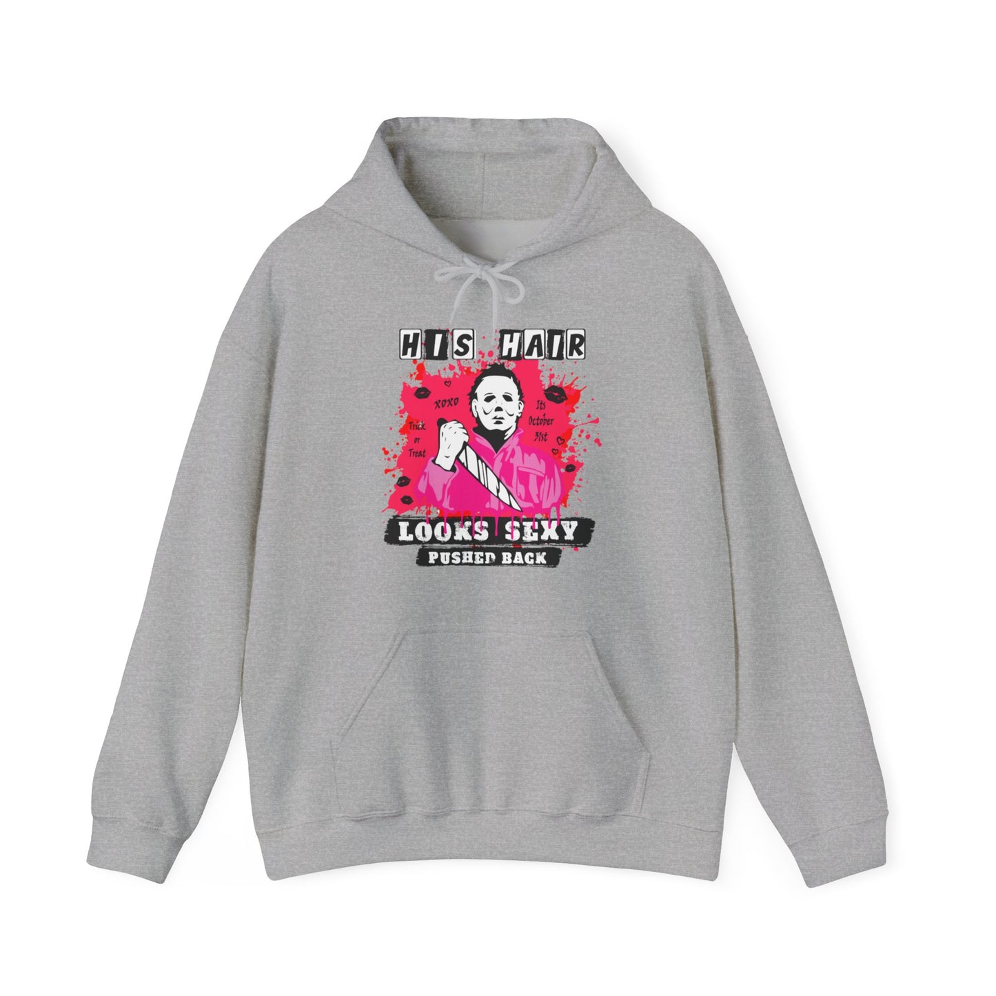 His Hair Looks Sexy Pushed Back Hoodie