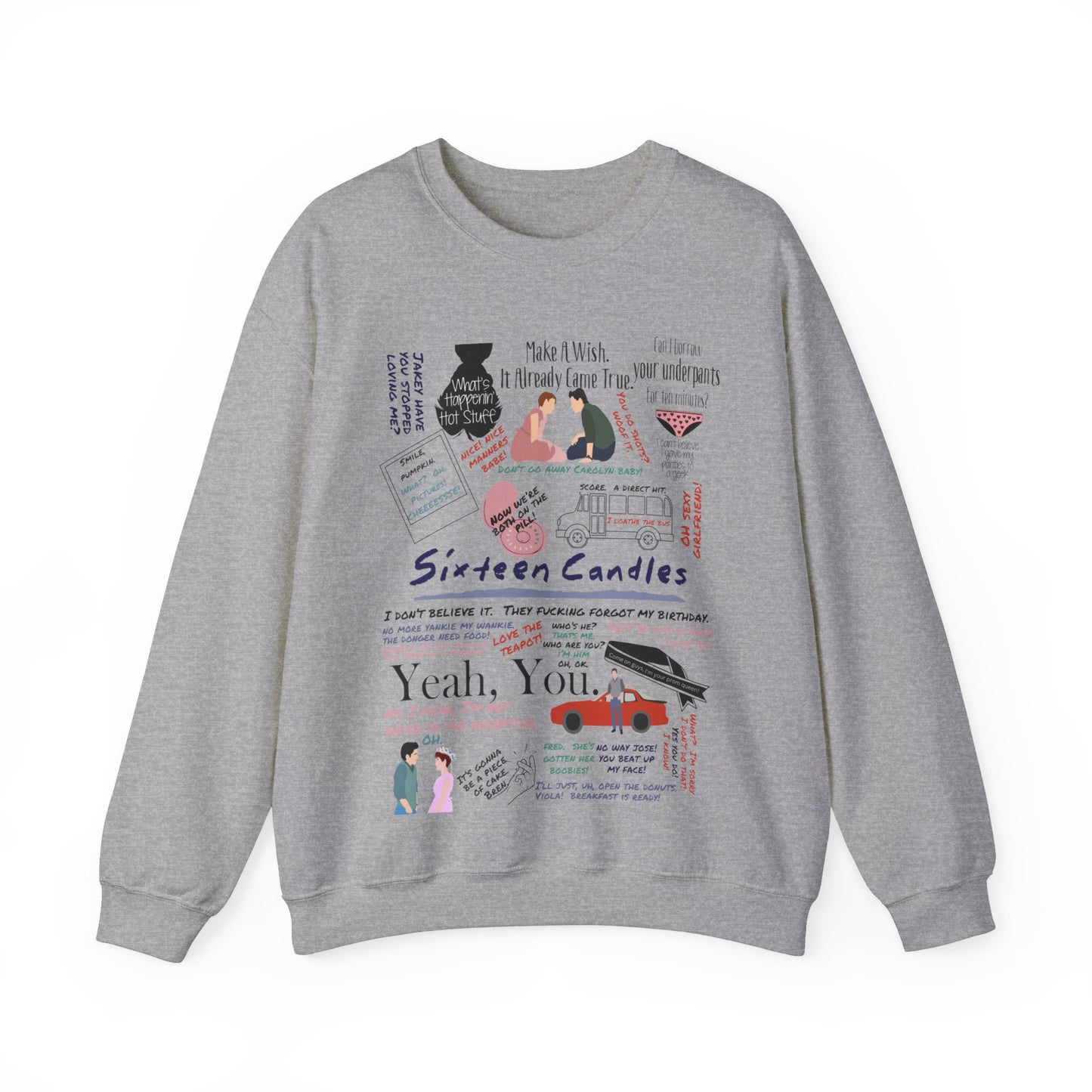 Sixteen Candles Quotes Pullover