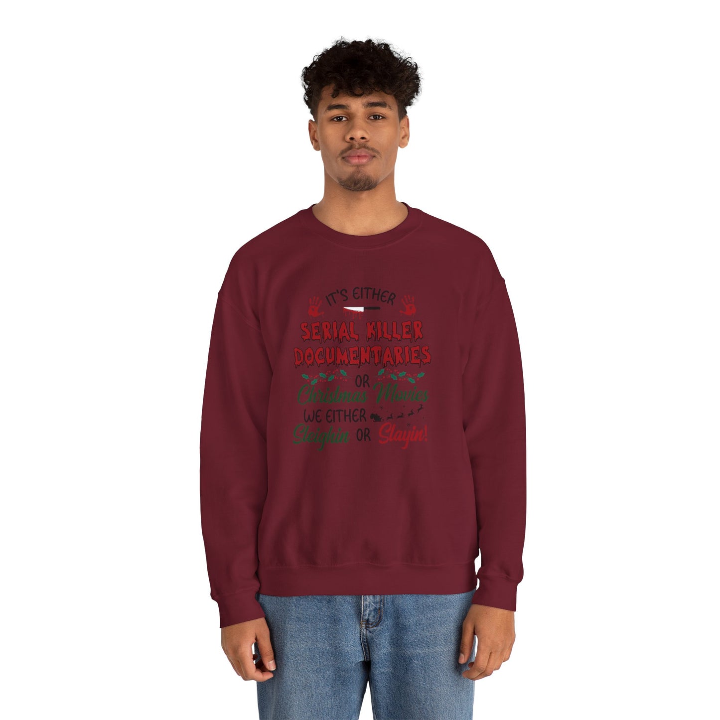 Sleighin' or Slayin' Pullover