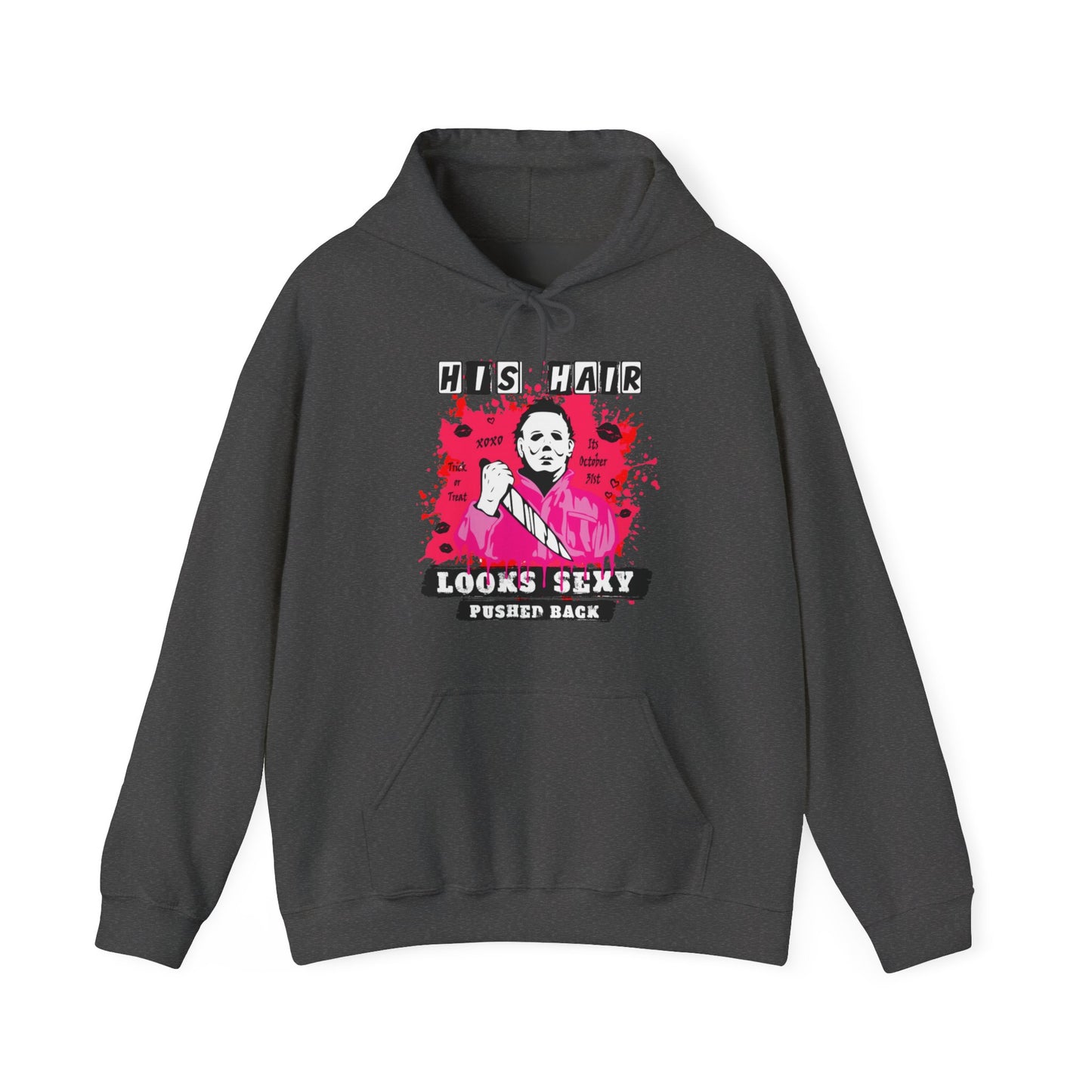 His Hair Looks Sexy Pushed Back Hoodie