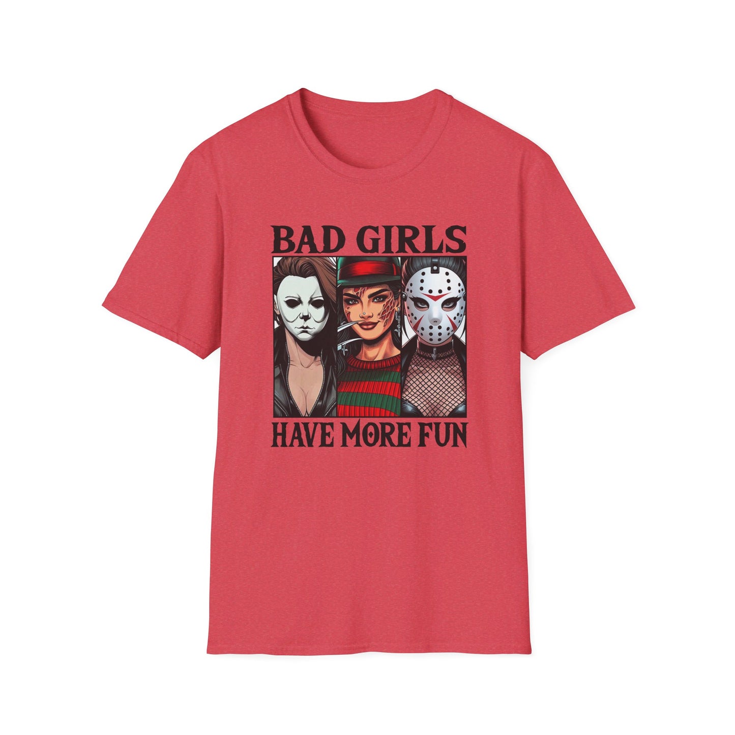 Bad Girls Have More Fun - Slasher Squad Tee