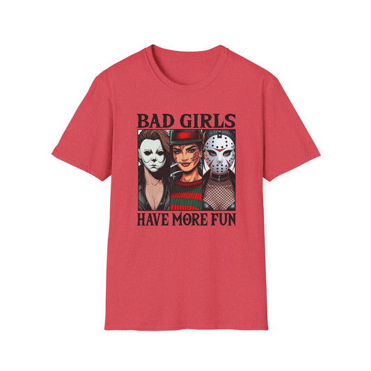 Bad Girls Have More Fun - Slasher Squad Tee