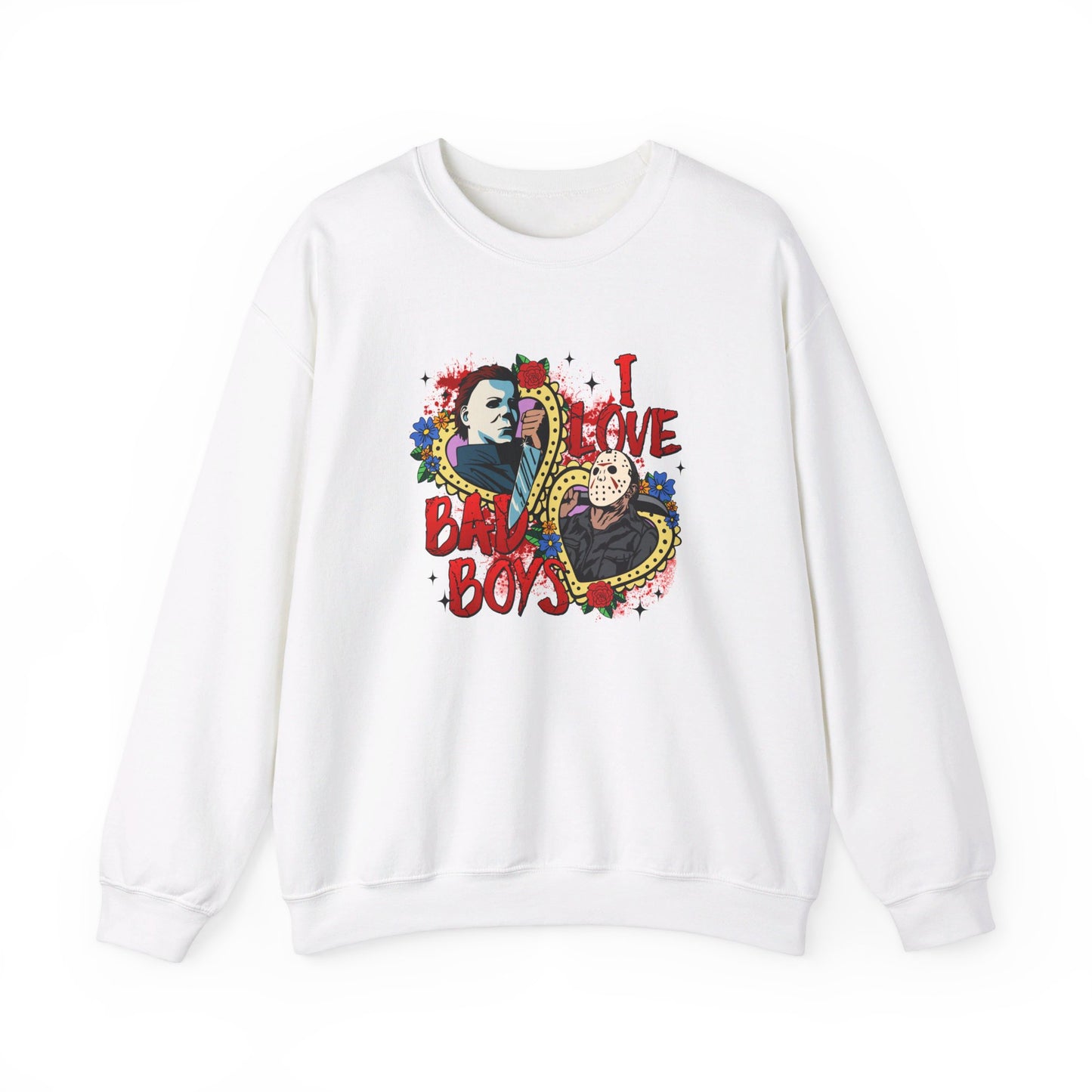 I Love Bad Boys Pullover