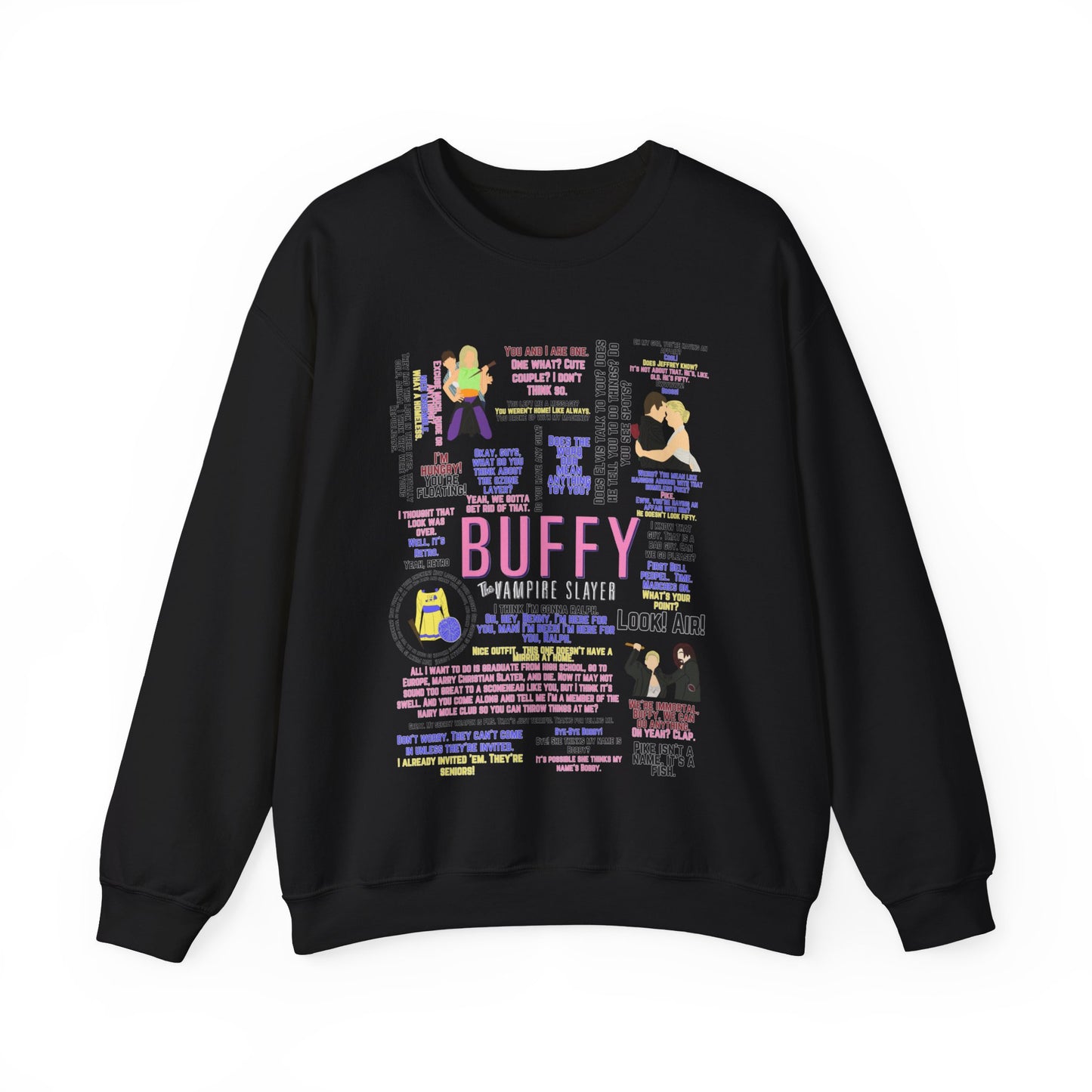 Buffy Quote Pullover