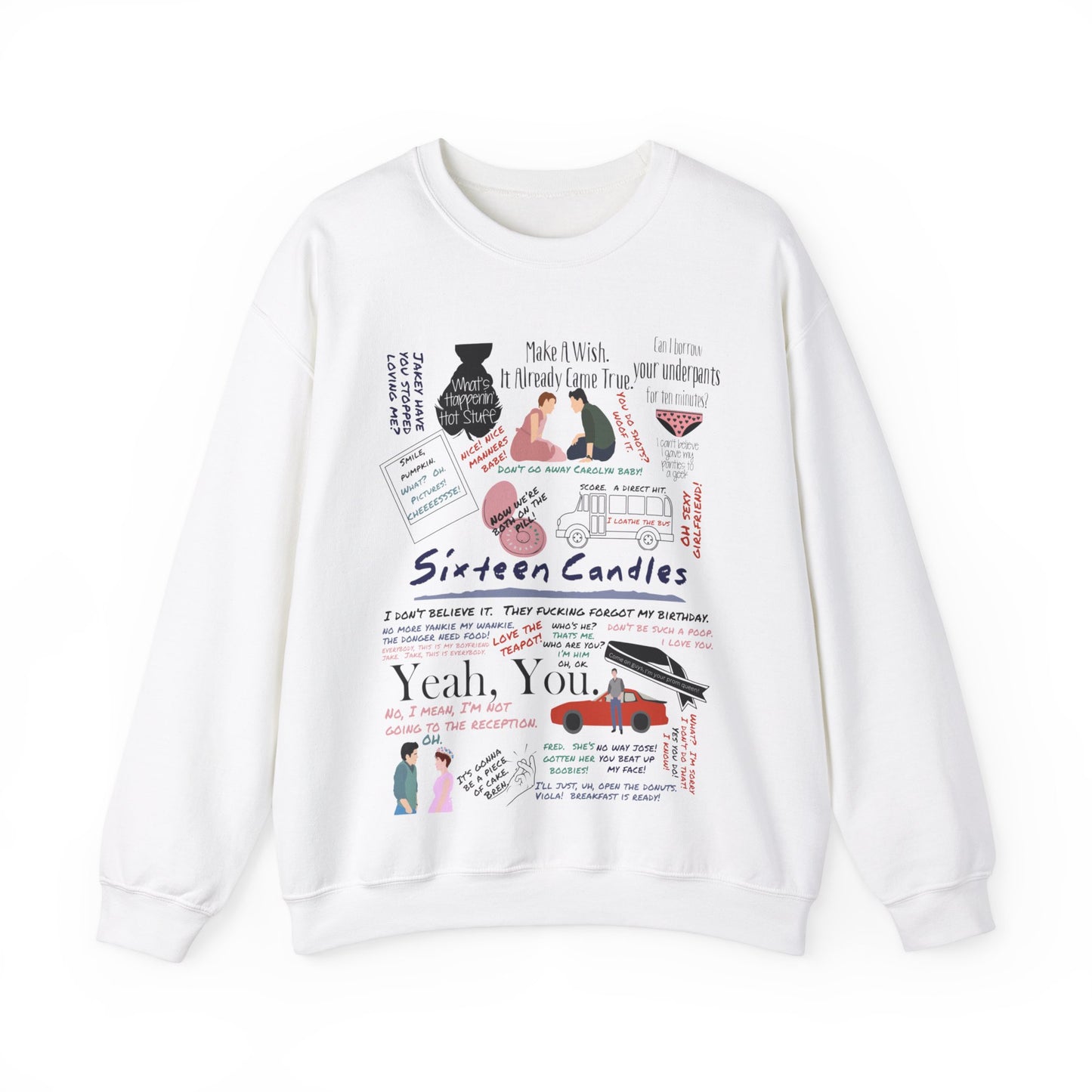 Sixteen Candles Quotes Pullover