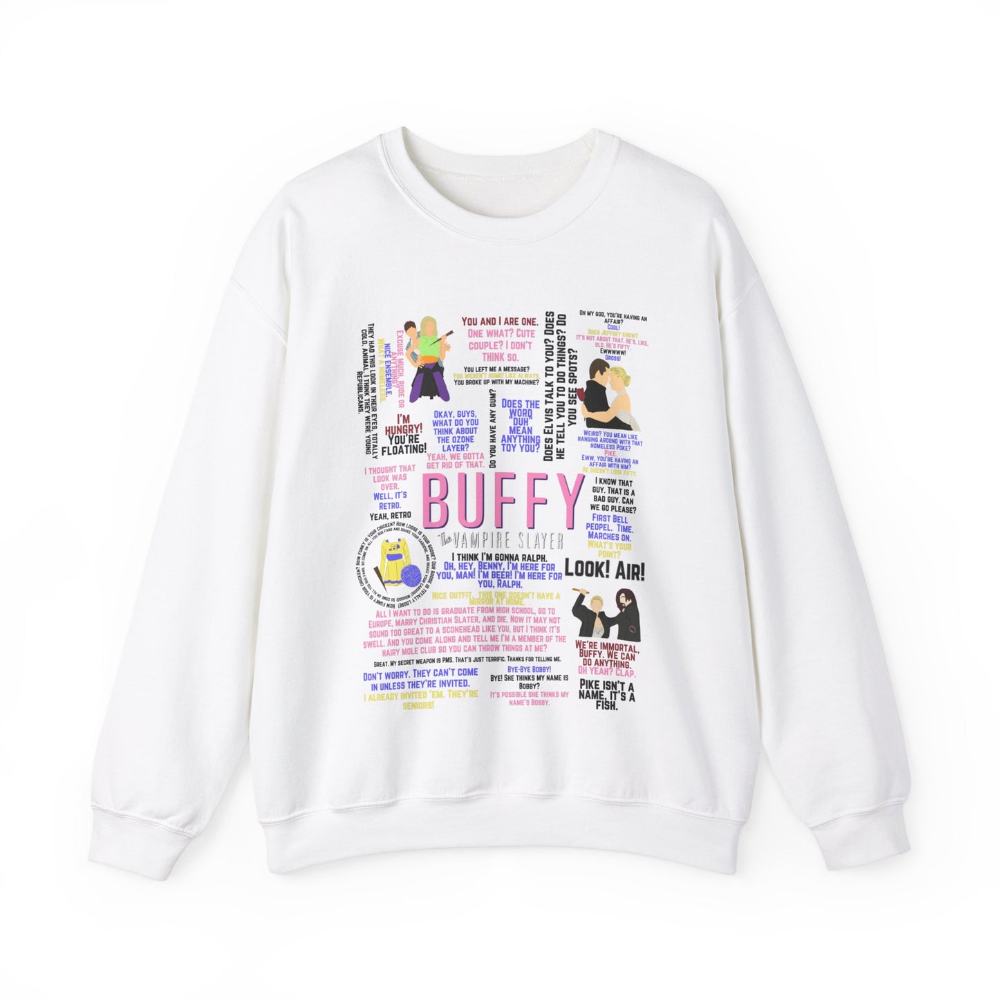 Buffy Quote Pullover