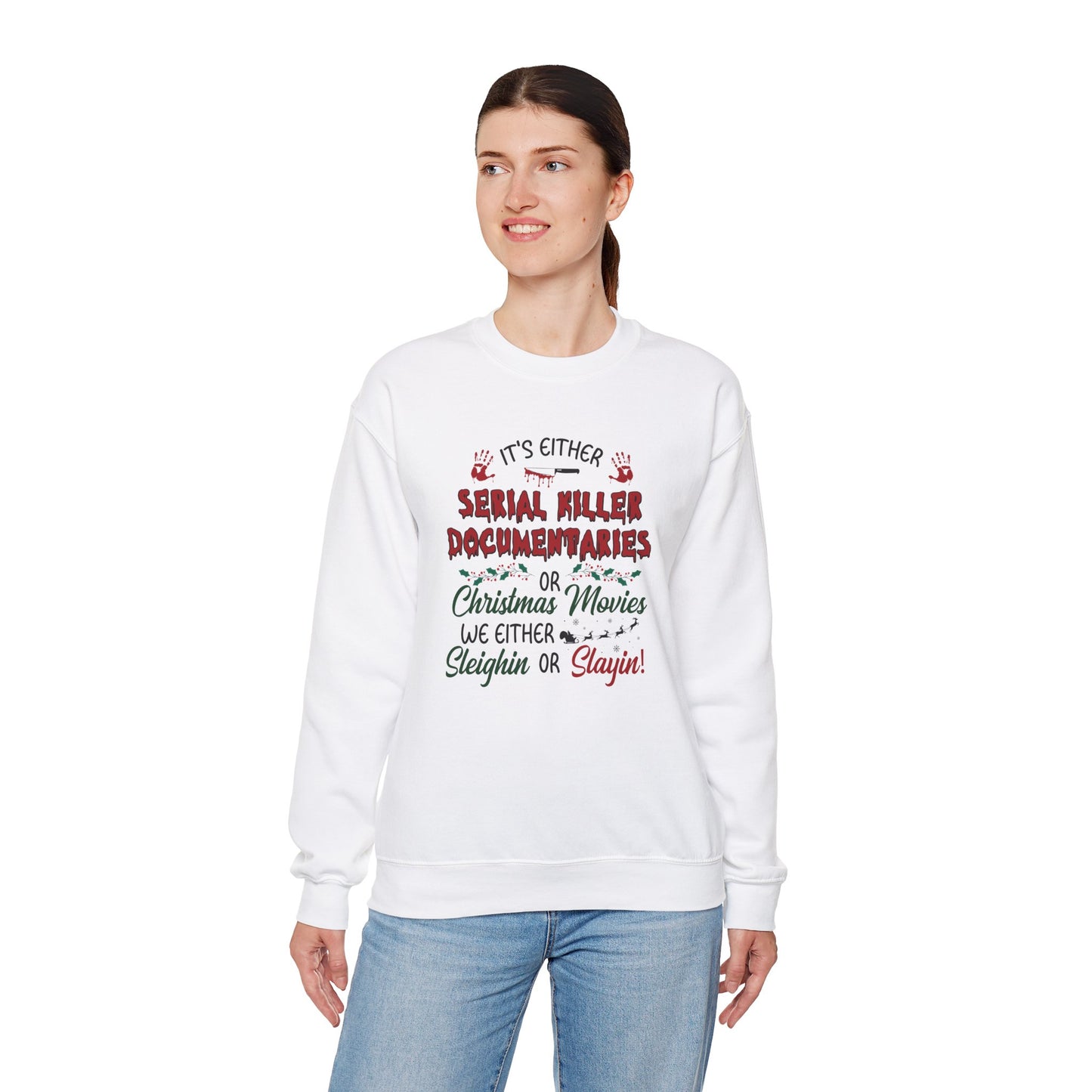 Sleighin' or Slayin' Pullover