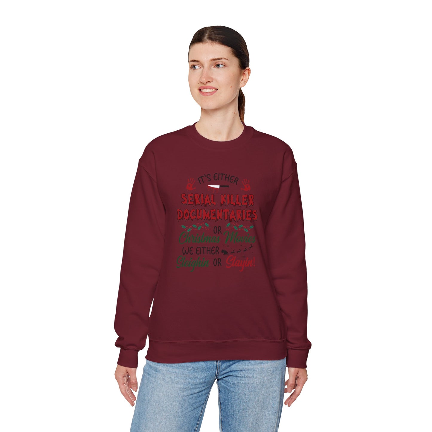 Sleighin' or Slayin' Pullover