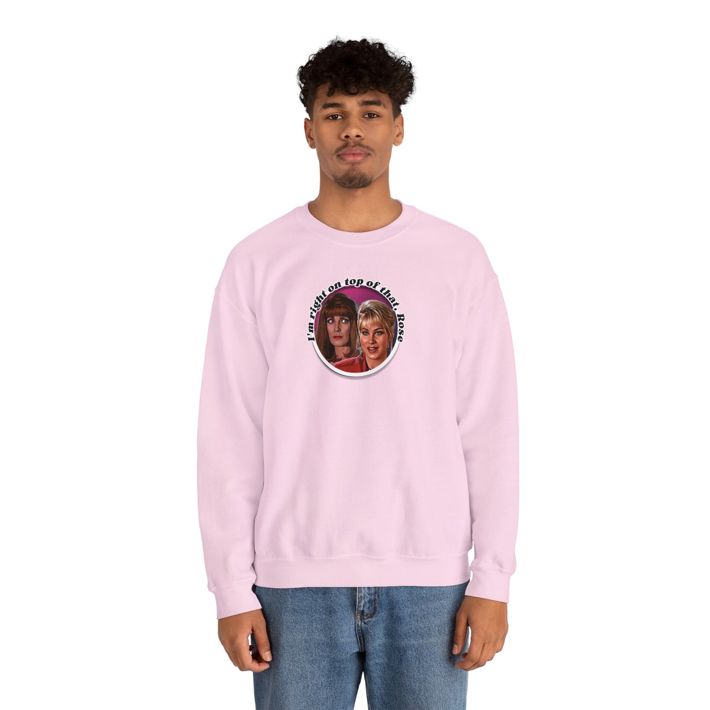 I'm Right On Top Of That Rose Pullover