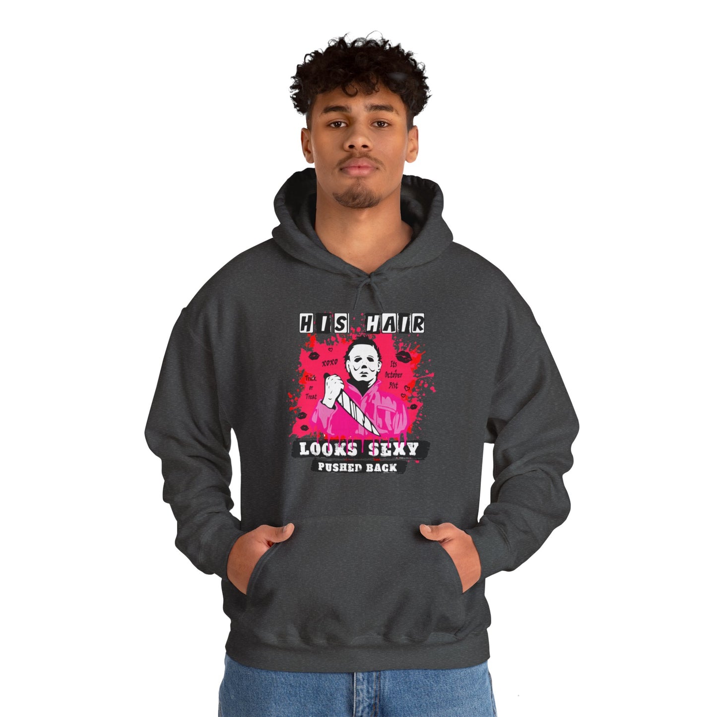 His Hair Looks Sexy Pushed Back Hoodie