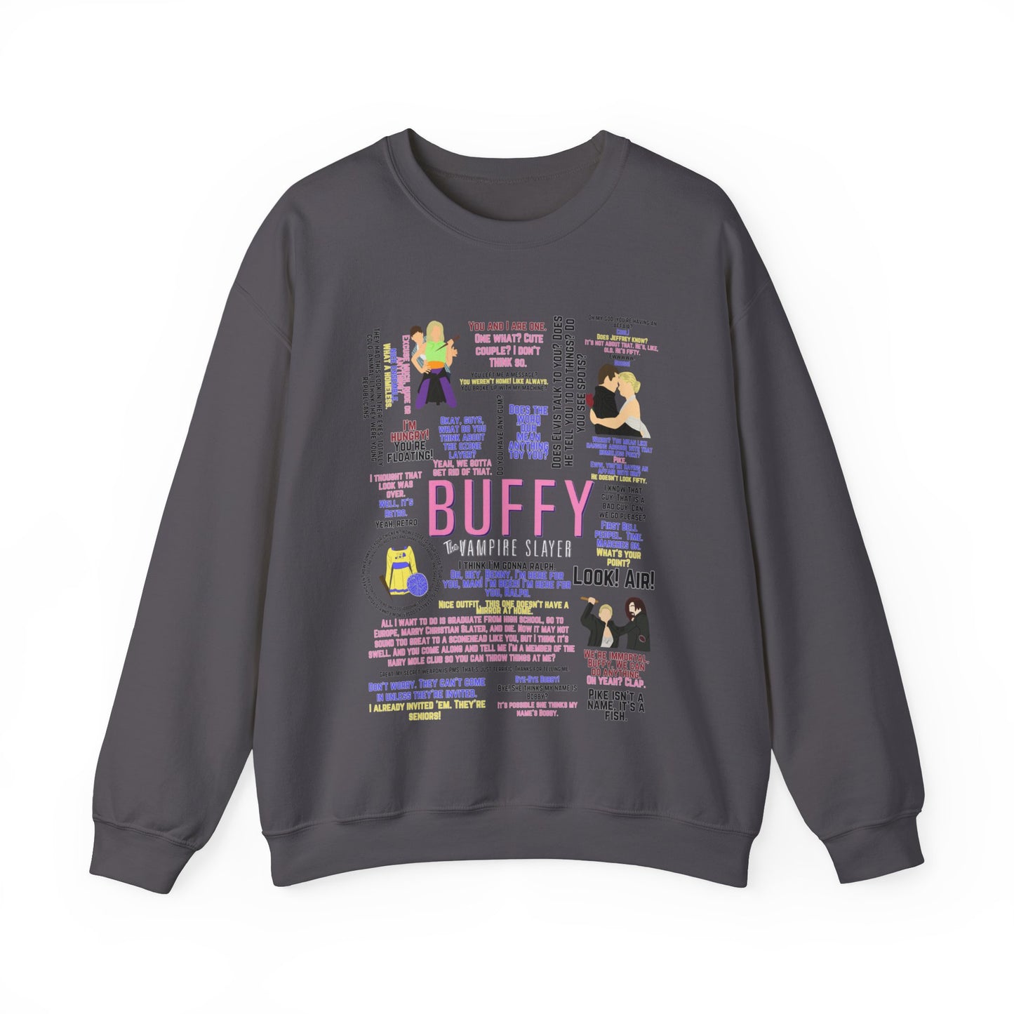 Buffy Quote Pullover