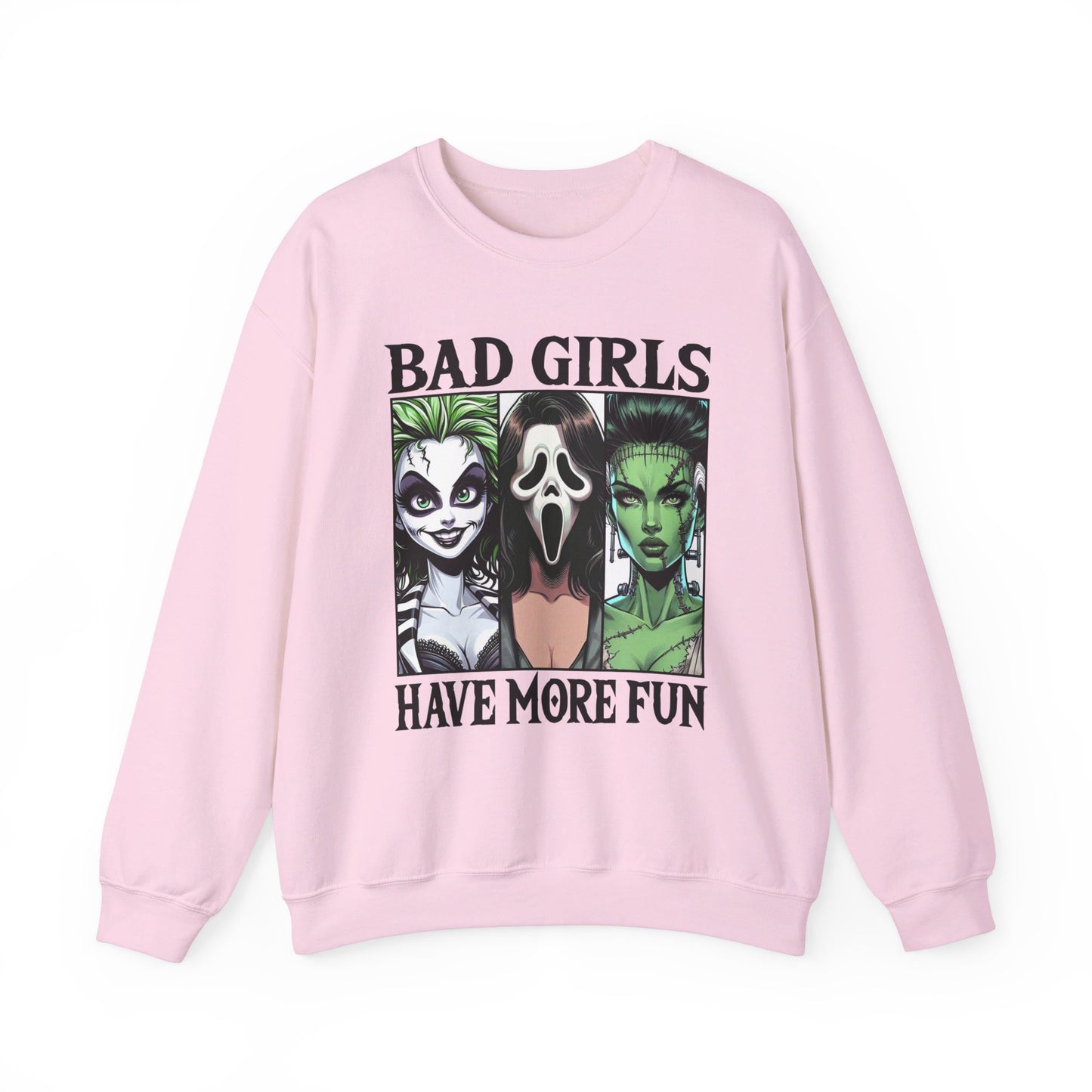 Bad Girls Have More Fun - Ghoulish Trio Pullover