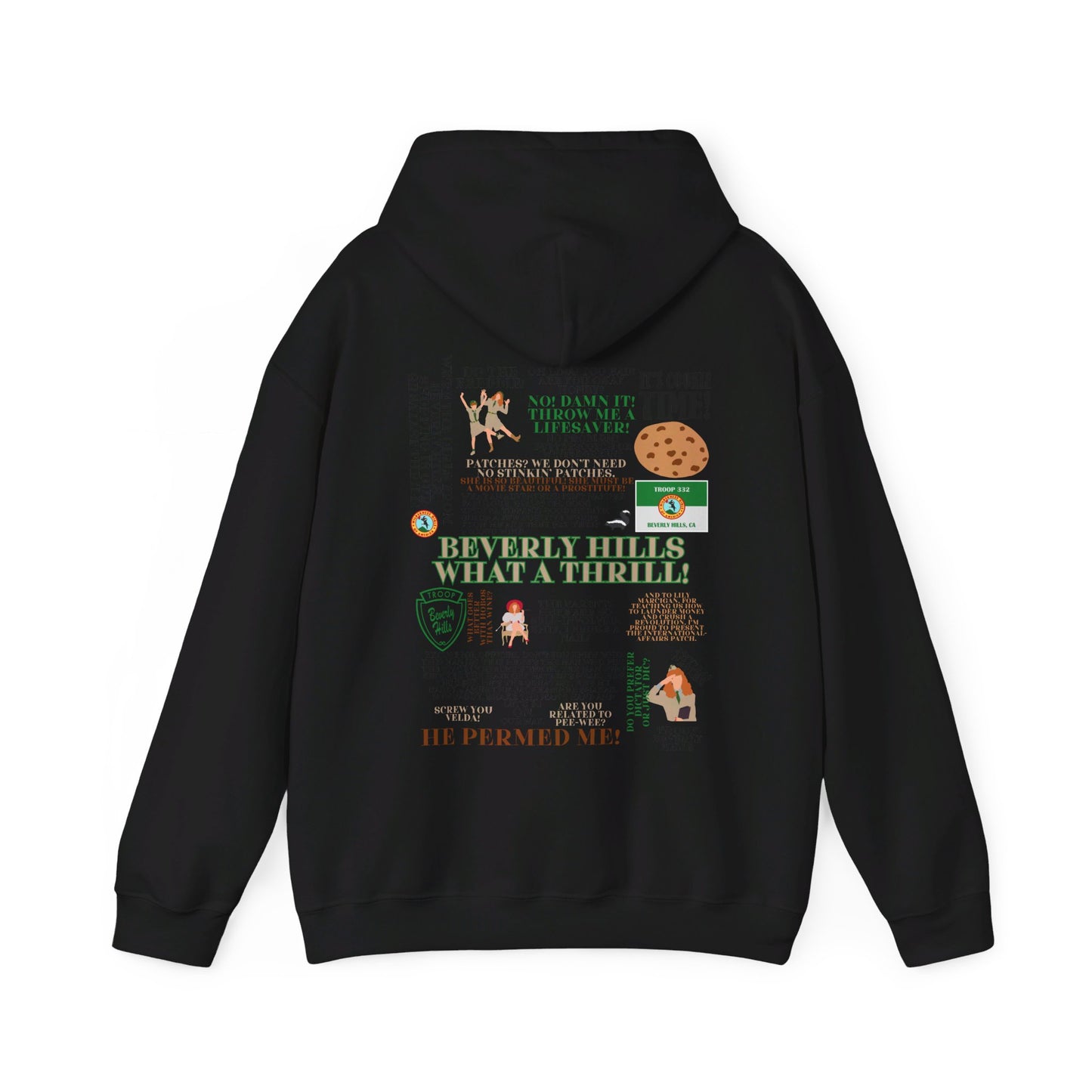 Troop Beverly Hills Quote Hoodie - No Stinking Patches