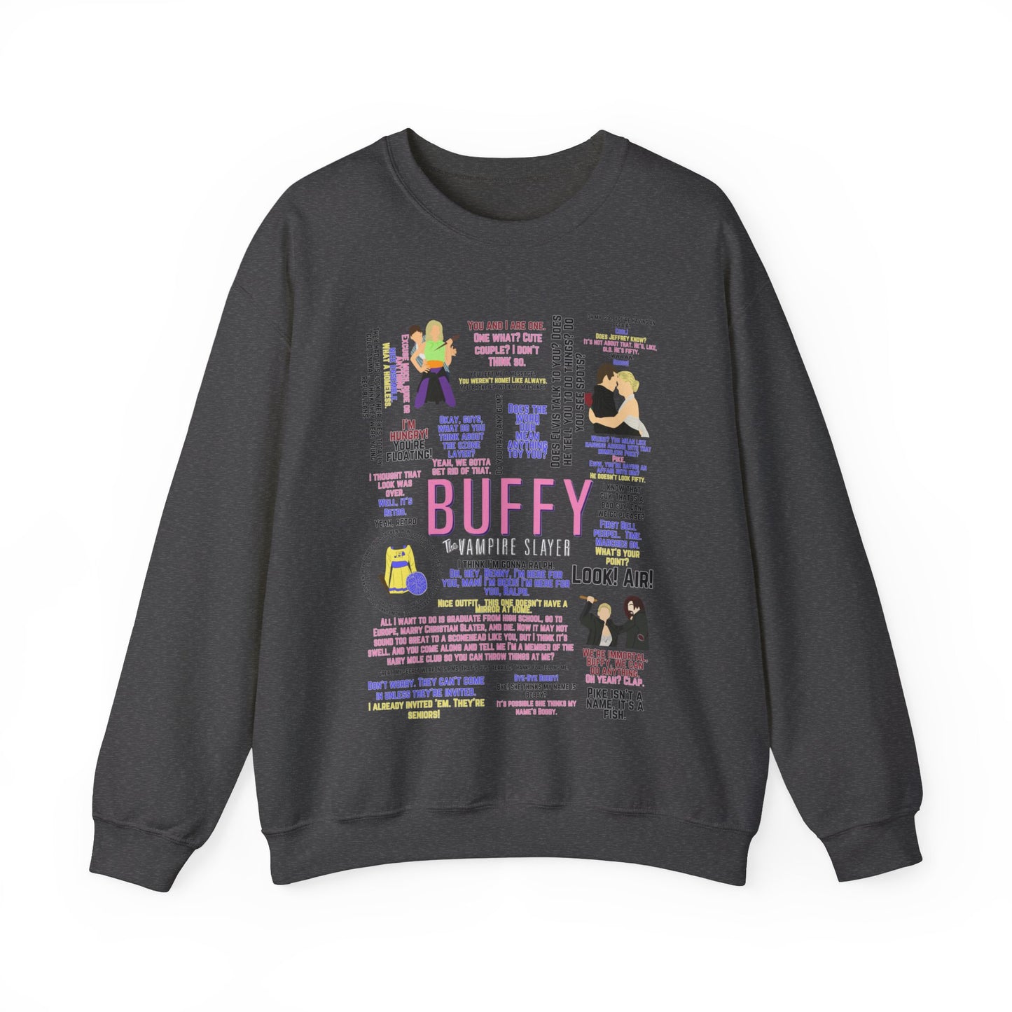 Buffy Quote Pullover