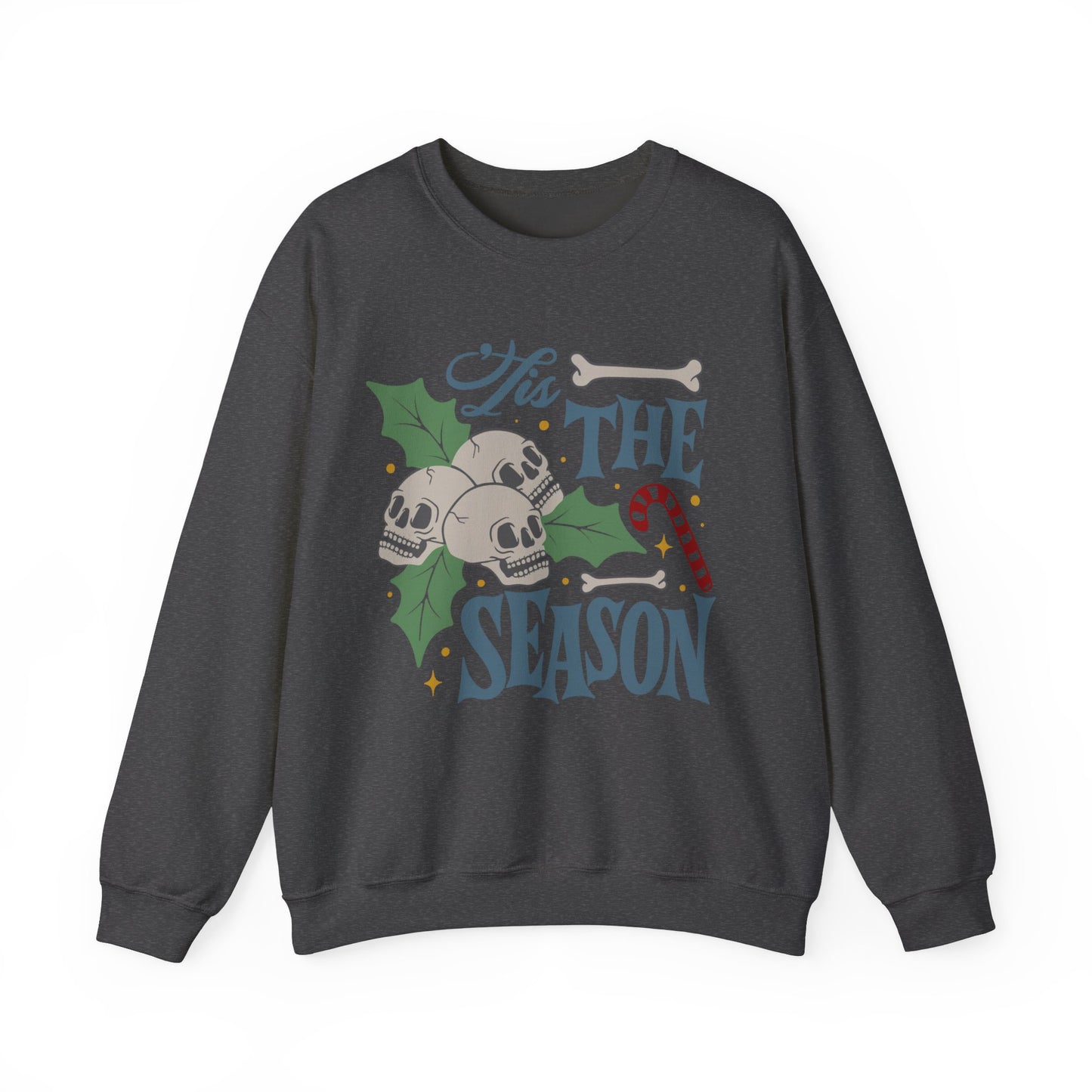 Tis the Season Skulls Sweatshirt