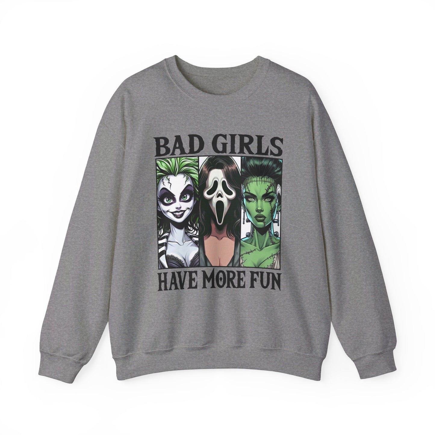 Bad Girls Have More Fun - Ghoulish Trio Pullover