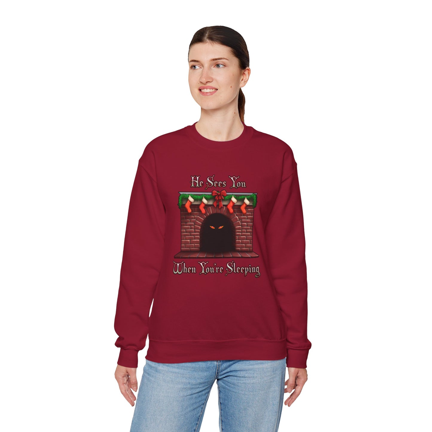 He Sees You When You're Sleeping Sweatshirt