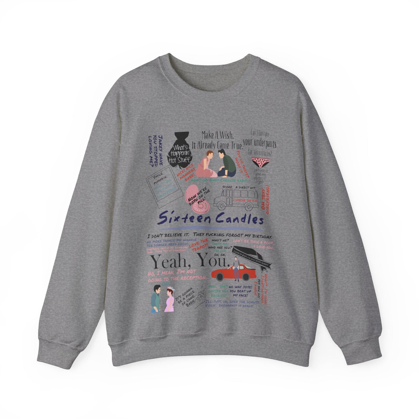 Sixteen Candles Quotes Pullover