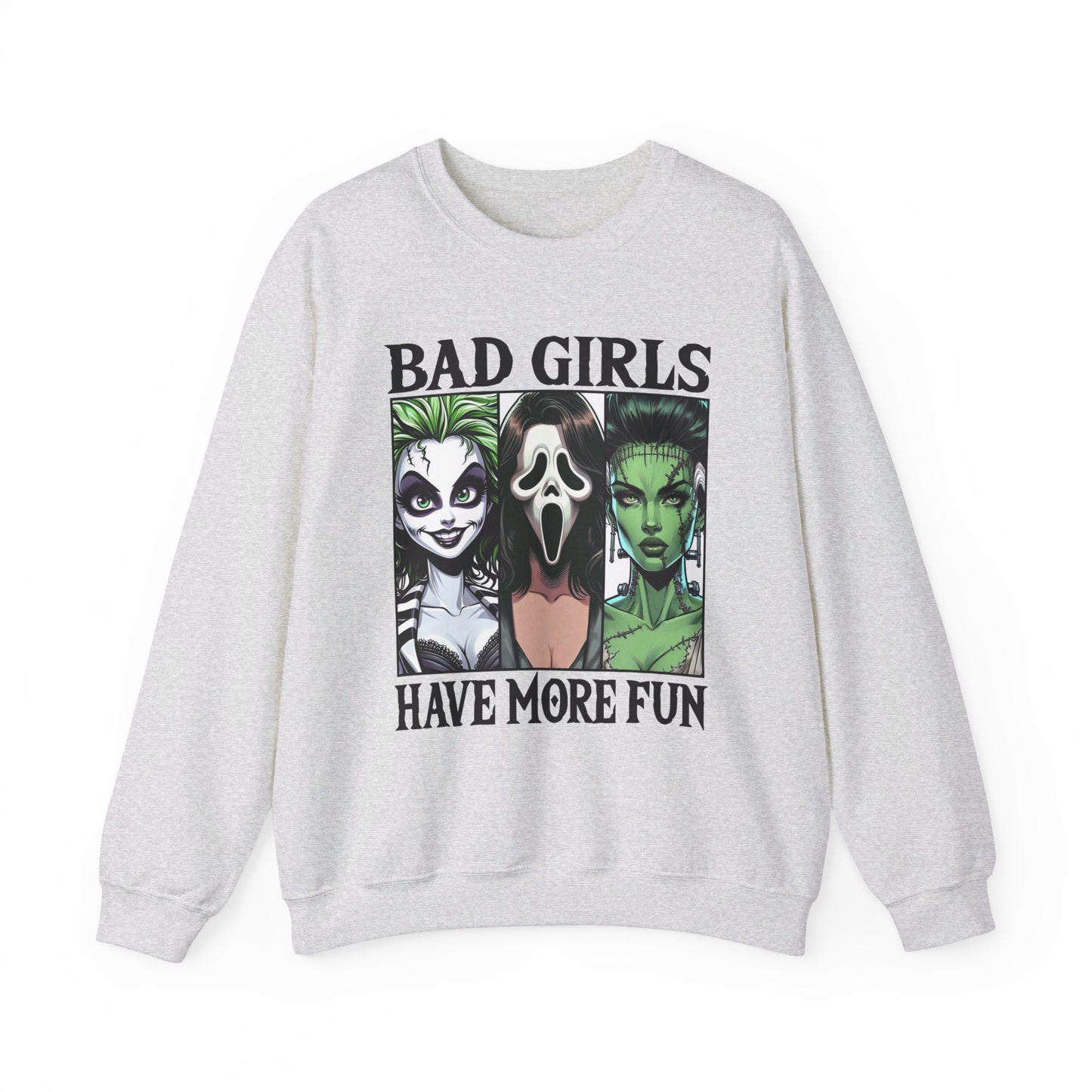 Bad Girls Have More Fun - Ghoulish Trio Pullover