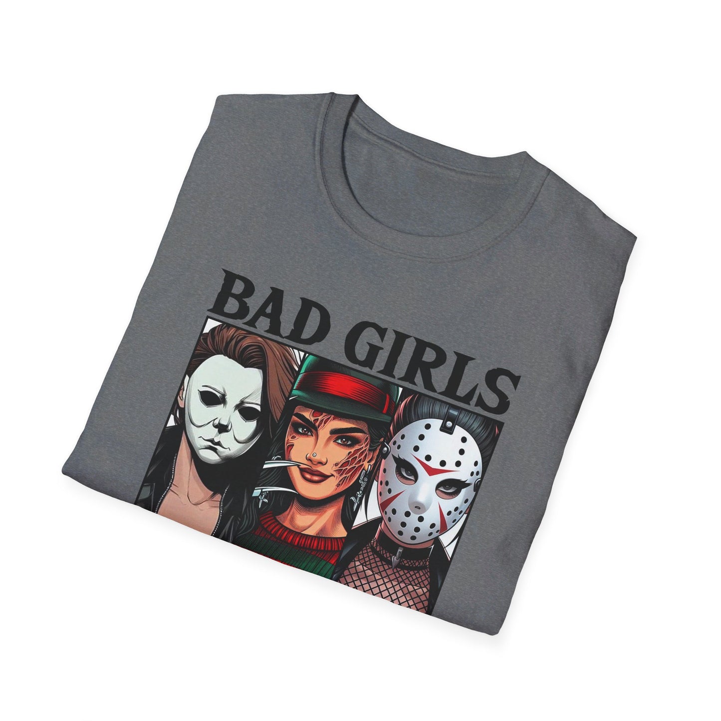 Bad Girls Have More Fun - Slasher Squad Tee