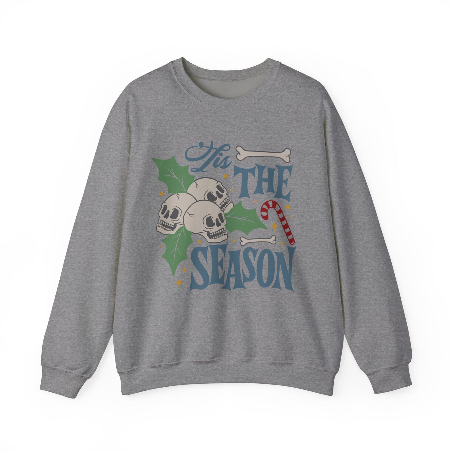 Tis the Season Skulls Sweatshirt