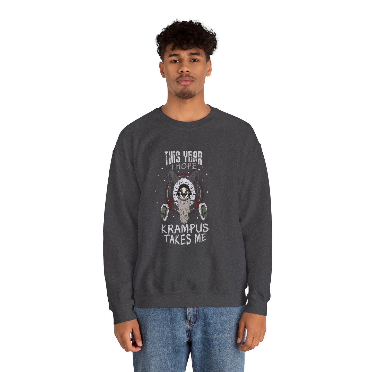 Krampus Takes Me Sweatshirt