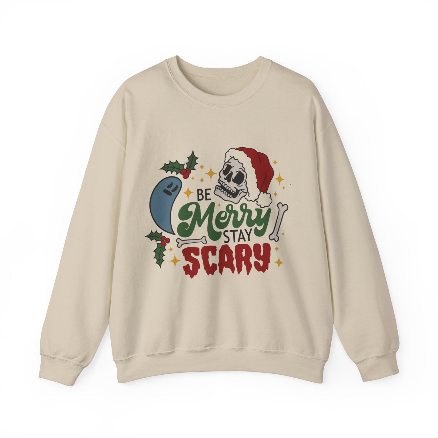 Be Merry, Stay Scary Sweatshirt