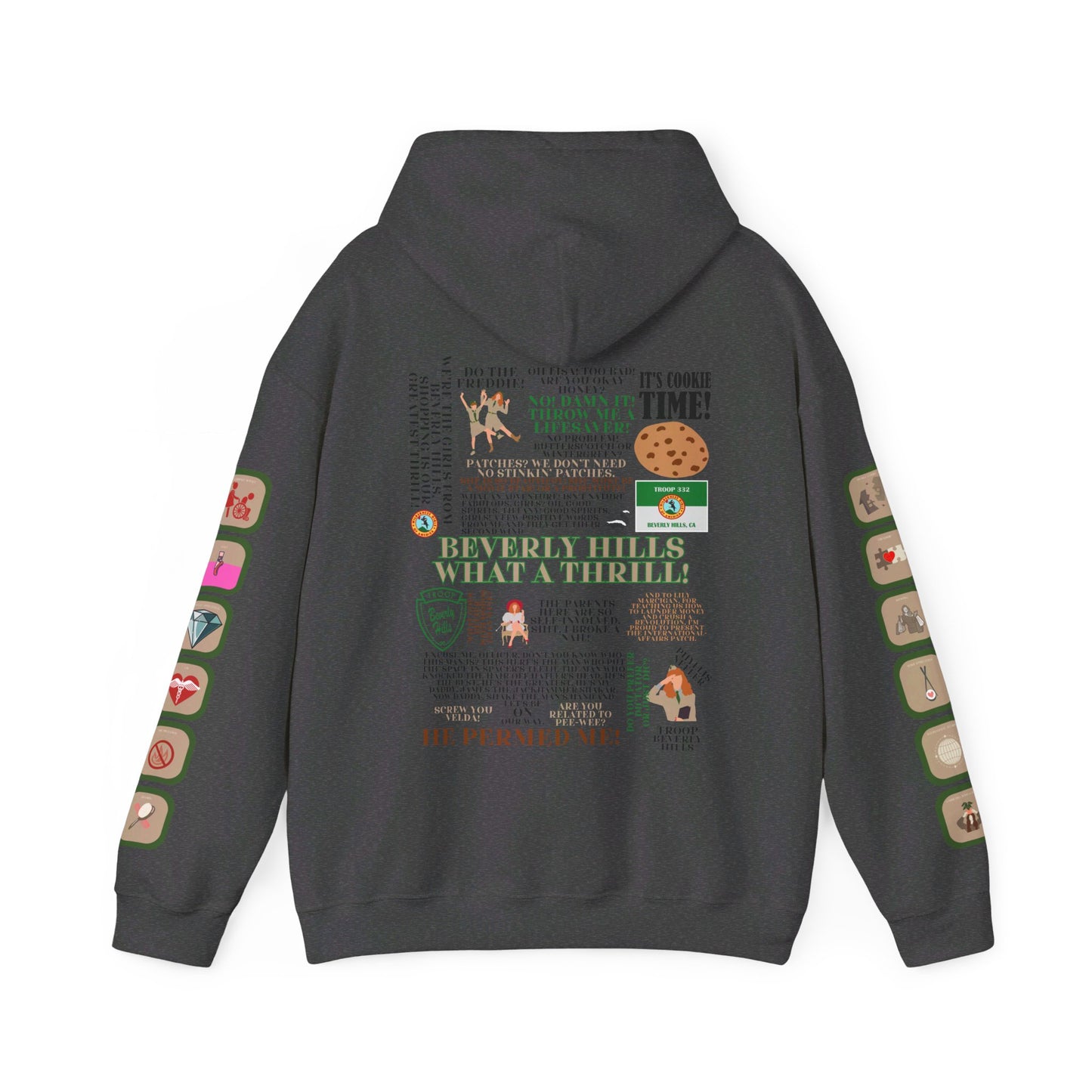 Troop Beverly Hills Quote Hoodie - Oodles of Patches