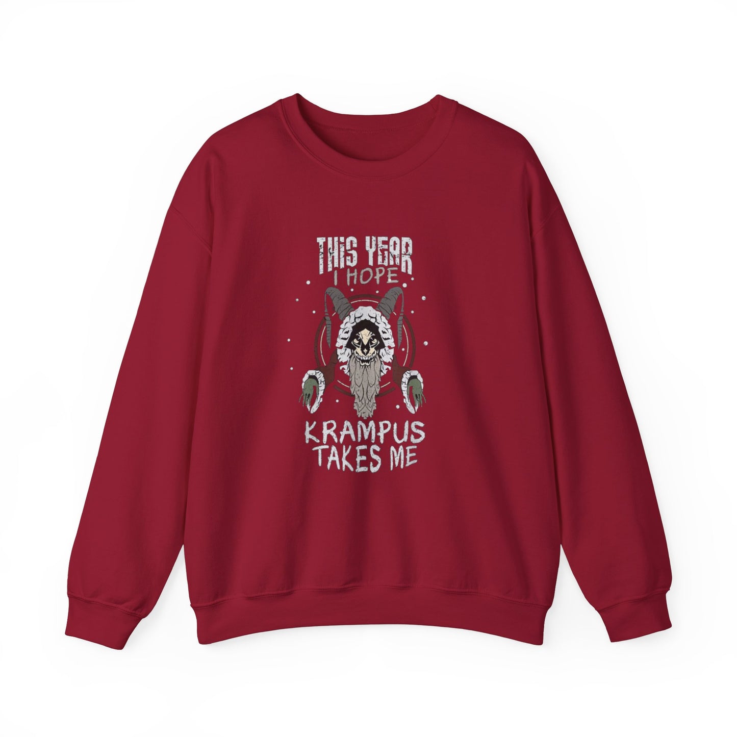 Krampus Takes Me Sweatshirt