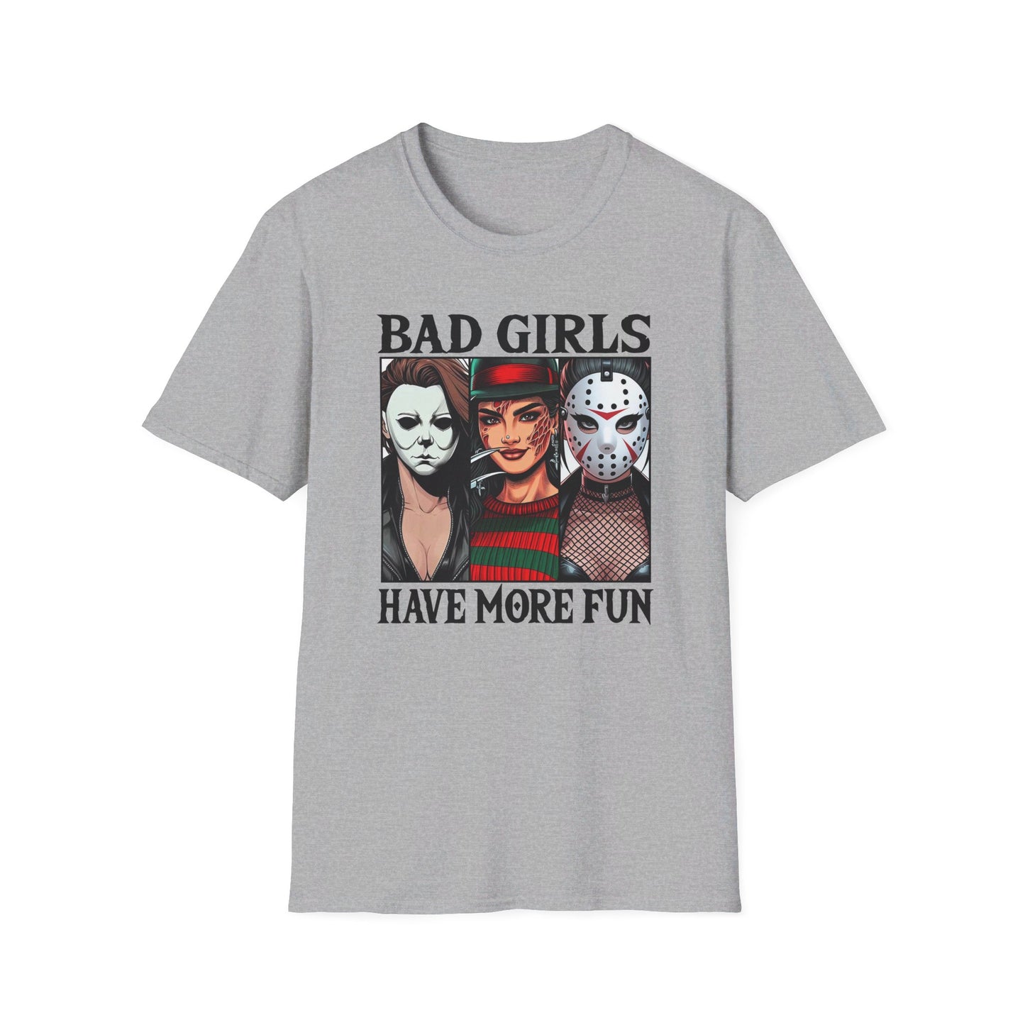 Bad Girls Have More Fun - Slasher Squad Tee