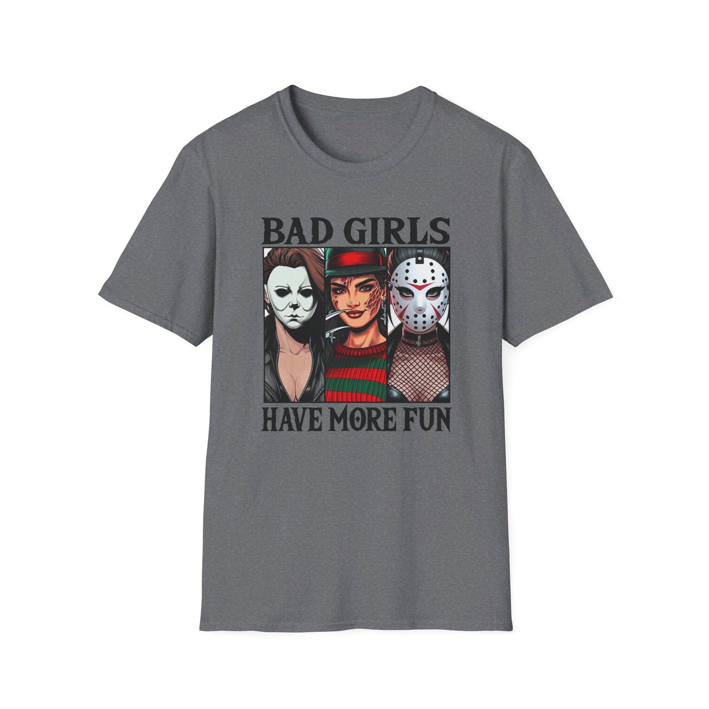 Bad Girls Have More Fun - Slasher Squad Tee