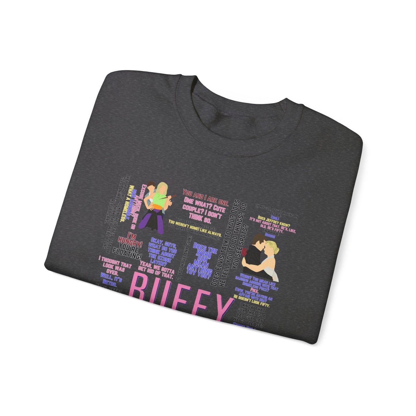 Buffy Quote Pullover