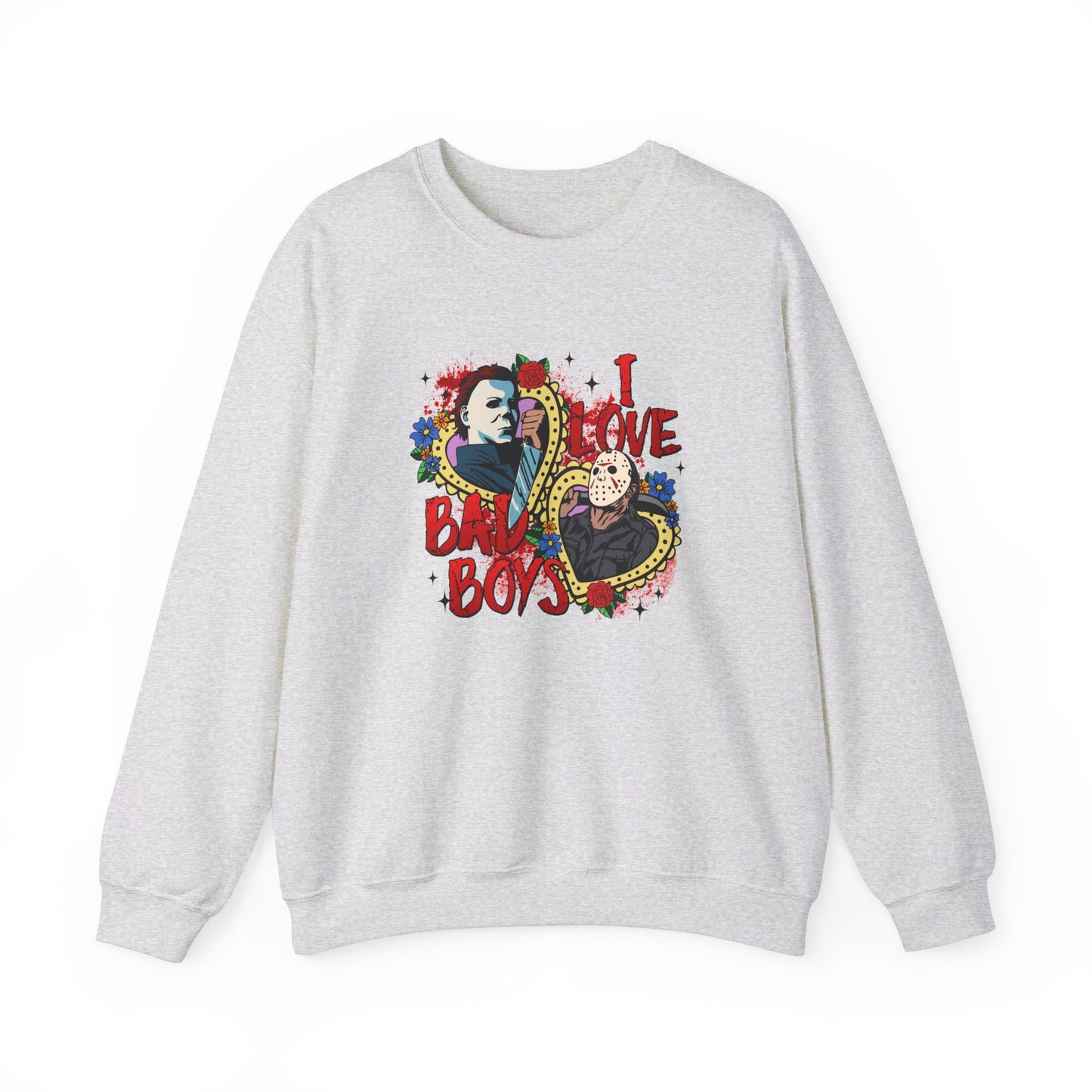 I Love Bad Boys Pullover