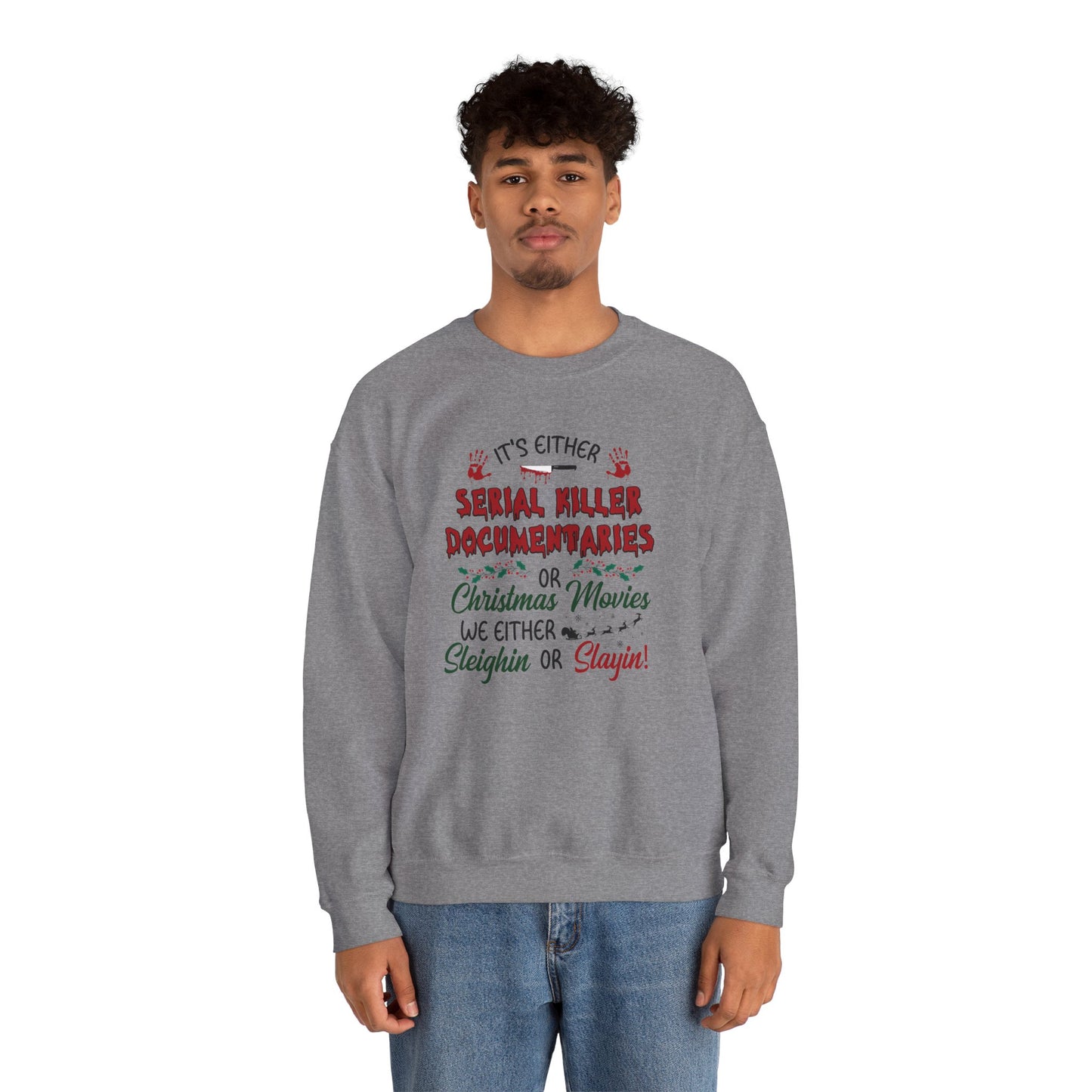 Sleighin' or Slayin' Pullover