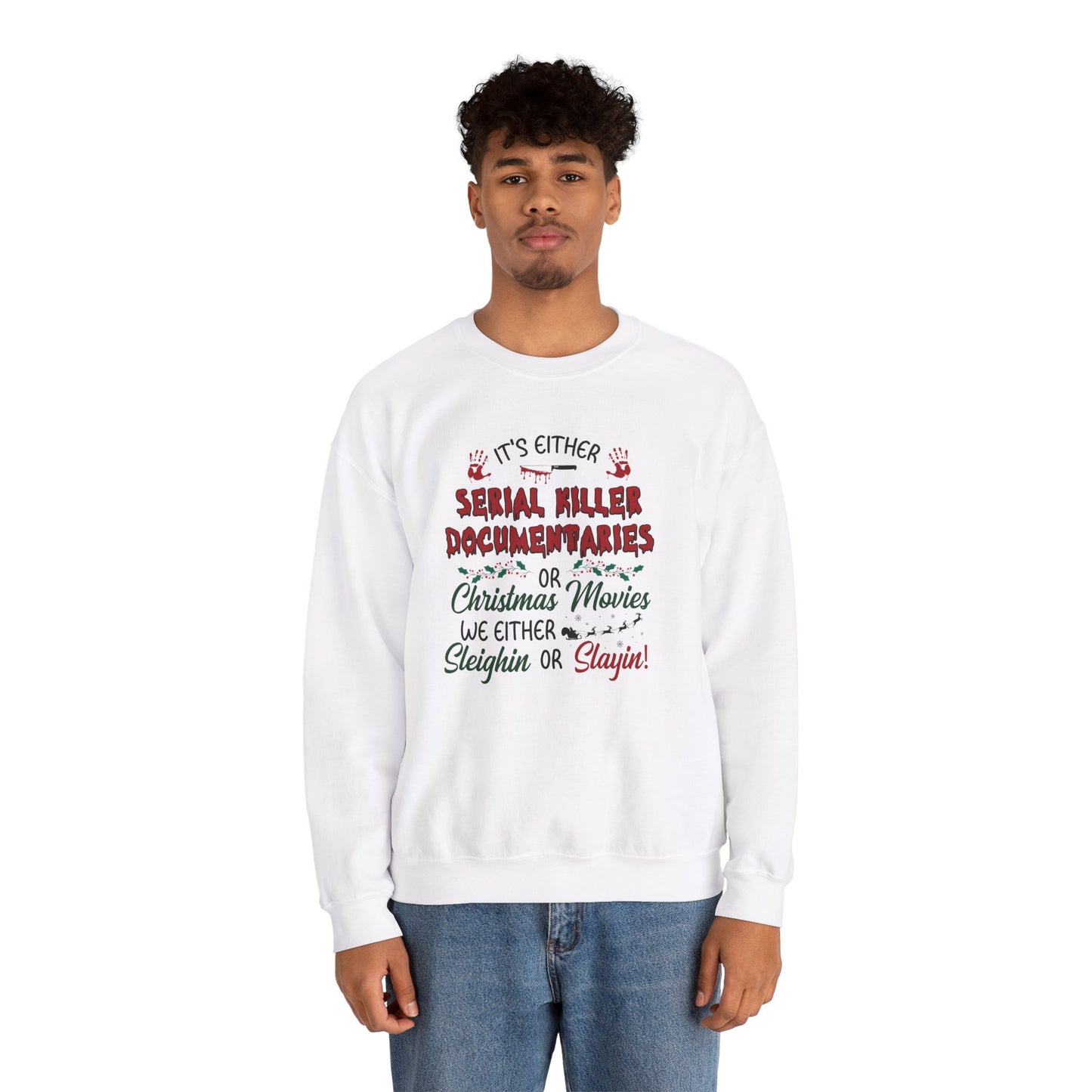 Sleighin' or Slayin' Pullover