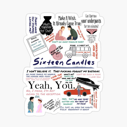 Sixteen Candles Quote Sticker