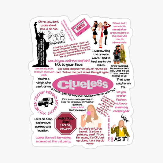 Clueless Movie Quotes Sticker